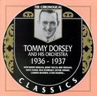 TOMMY DORSEY & HIS ORCHESTRA The Chronological Classics: Tommy Dorsey and His Orchestra 1936-1937 album cover