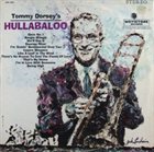 TOMMY DORSEY & HIS ORCHESTRA Tommy Dorsey's Hullabaloo album cover