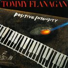 TOMMY FLANAGAN Positive Intensity (aka Trinity) album cover