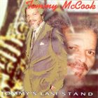 TOMMY MCCOOK Tommy's Last Stand album cover