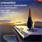 TOMMY SMITH Gymnopédie album cover
