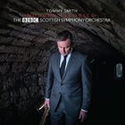 TOMMY SMITH Tommy Smith & The BBC Scottish Symphony Orchestra : Modern Jacobite album cover