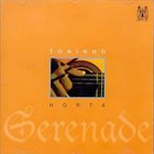 TONINHO HORTA Serenade album cover