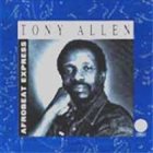 TONY ALLEN Afrobeat Express album cover
