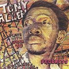 TONY ALLEN Jealousy / Progress album cover