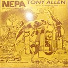 TONY ALLEN N.E.P.A. (Never Expect Power Always) album cover
