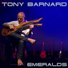 TONY BARNARD Emeralds album cover