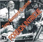 TONY BARNARD Foreign Intrigue album cover