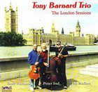 TONY BARNARD The London Sessions album cover