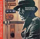 TONY MACALPINE Maximum Security album cover