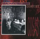 TONY MALABY Tony Malaby/Joey Sellers Quartet : Cosas album cover