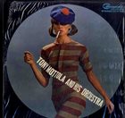 TONY MOTTOLA Tony Mottola And His Orchestra album cover