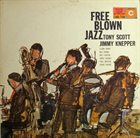 TONY SCOTT Free Blown Jazz album cover