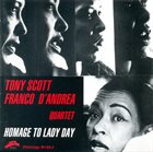 TONY SCOTT Tony Scott - Franco D'Andrea Quartet : Homage To Lady Day album cover