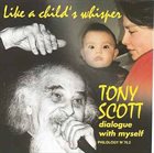 TONY SCOTT Like a Child's Whisper album cover