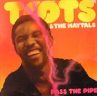 TOOTS AND THE MAYTALS Pass The Pipe album cover