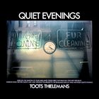 TOOTS THIELEMANS Quiet Evenings album cover