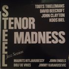 TOOTS THIELEMANS Steel Tenor Madness album cover