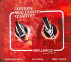 TORBEN WALDORFF Brilliance - Live At 55 Bar NYC album cover