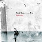 TORD GUSTAVSEN Tord Gustavsen Trio : Opening album cover