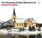 TORE BRUNBORG Tore Brunborg & Kjetil Bjerkestrand : Nordic Christmas album cover