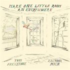 TORI FREESTONE Tori Freestone and Alcyona Mick : Make One Little Room an Everywhere album cover