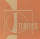 TORTOISE A Digest Compendium Of The Tortoise's World album cover