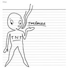 TORTOISE — TNT album cover