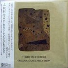TOSHI TSUCHITORI Organic Dance Percussion album cover