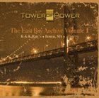 TOWER OF POWER The East Bay Archive, Volume 1 album cover