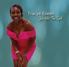 TRACYE EILEEN You Hit the Spot album cover
