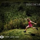 TRES LATIN JAZZ Inocencia album cover