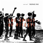 TRESPASS TRIO (AKA  MARTIN KÜCHEN TRIO) The Spirit Of Pitești album cover