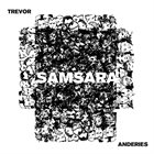 TREVOR ANDERIES Samsara album cover