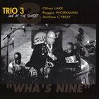 TRIO 3 Wha's Nine - Live At The Sunset album cover