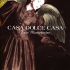TRIO MONTMARTRE (NIELS LAN DOKY JAZZ TRIO) Casa Dolce Casa (aka Niels Lan Doky Jazz Trio Italian Ballads) album cover