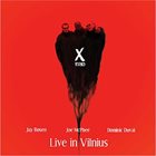TRIO X (JOE MCPHEE - DOMINIC DUVAL - JAY ROSEN) Live In Vilnius album cover