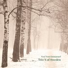 TRIO X (OF SWEDEN) Veni Veni Emmanuel album cover