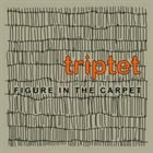 TRIPTET Figure in the Carpet album cover