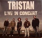 TRISTAN Live In Concert album cover
