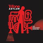 TRITONE ASYLUM The Hideaway Sessions album cover