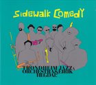 TRONDHEIM JAZZ ORCHESTRA Trondheim Jazz Orchestra & Eirik Hegdal ‎: Sidewalk Comedy album cover