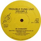 TROUBLE FUNK Live Volume 2 album cover