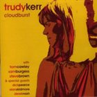 TRUDY KERR Cloudburst album cover