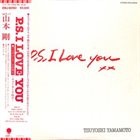 TSUYOSHI YAMAMOTO 山本剛 P.S. I Love You album cover