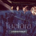 TUATARA Cinemathique album cover