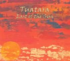 TUATARA East Of The Sun / West Of The Moon album cover