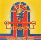 TUATARA Trading With The Enemy album cover