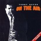 TUBBY HAYES On the Air album cover