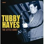 TUBBY HAYES The Little Giant album cover
